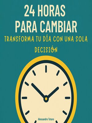 cover image of 24 Horas para Cambiar